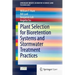 Plant Selection for Bioretention Systems and Stormwater Treatment Practices
