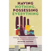 Having Nothing, Possessing Everything: Finding Abundant Communities in Unexpected Places