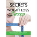 Secrets to Weight Loss Success