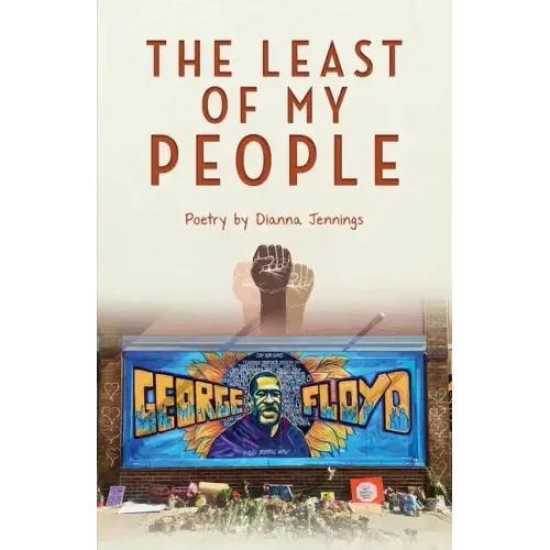 The Least of My People: Poetry by Dianna Jennings