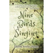 Nine Birds Singing