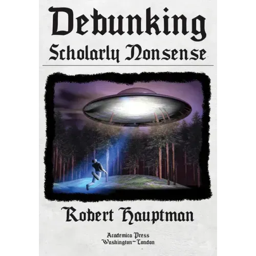 Debunking Scholarly Nonsense