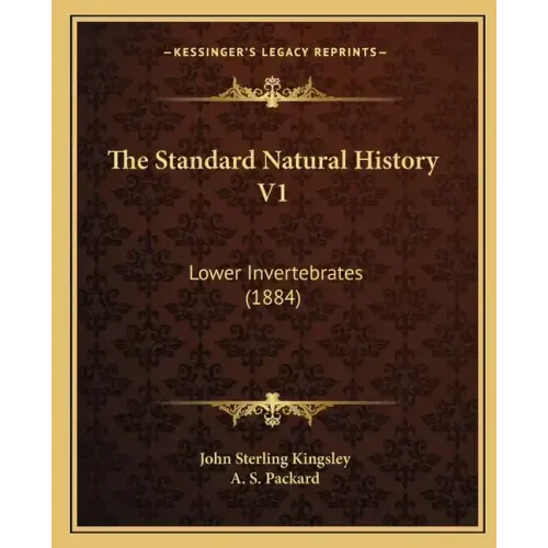 The Standard Natural History V1: Lower Invertebrates (1884)