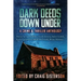 Dark Deeds Down Under: A Crime & Thriller Anthology