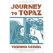 Journey to Topaz (50th Anniversary Edition)
