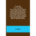 Graining and Marbling; A Series of Practical Treatises on Material, Tools and Appliances Used; General Operations; Preparing Oil Graining Colors; Mixi