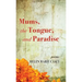 Mums, the Tongue, and Paradise