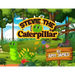 Stevie the Caterpillar