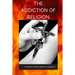 The Addiction of Religion: The Most Hated Book in America