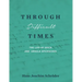 Through Difficult Times: The Life of Erich and Ursula Spickschen