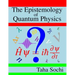 The Epistemology of Quantum Physics