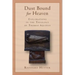 Dust Bound for Heaven: Explorations in the Theology of Thomas Aquinas