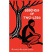 Legends of Two-Legs
