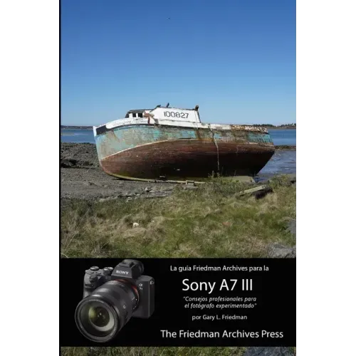 La guía Friedman Archives para la Sony A7 III