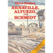 Three Battles: Arnaville, Altuzzo, and Schmidt
