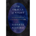 The Oracle of Night: The History and Science of Dreams
