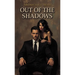 Out of the Shadows