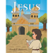 Jesus Went to School
