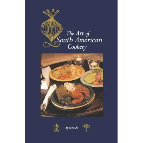 Art of South American Cookery