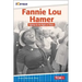 Fannie Lou Hamer: Fighting for the Rights of Others