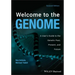Welcome to the Genome: A User's Guide to the Genetic Past, Present, and Future
