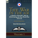 The War in the Air: a History of the RFC, RAF & RNAS during the First World War 1914-18: Volume 1