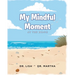 My Mindful Moment: At the Beach
