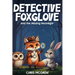 Detective Foxglove and the Missing Moonlight