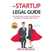 The Startup Legal Guide: The Disaster-Free Startup and Fundraising Handbook for Founders and Investors