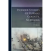 Pioneer Stories of Furnas County, Nebraska
