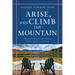 Arise, and Climb the Mountain