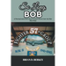 So Long, Bob: A Pennsylvania Farm Boy's Letters Home from the War 1941-1945