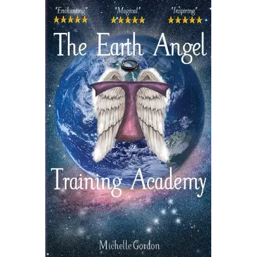 The Earth Angel Training Academy