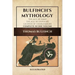 Bulfinch's Mythology (Illustrated): The Age of Fable-The Age of Chivalry-Legends of Charlemagne complete in one volume