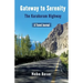 Gateway to Serenity The Karakoram Highway: Travel Journal