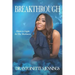 Breakthrough: There is Light in the Darkness
