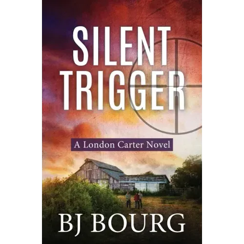Silent Trigger: A London Carter Novel