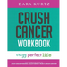 Crush Cancer Workbook