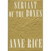 Servant of the Bones