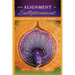 From Alignment to Enlightenment: The Path to Joy and Peace
