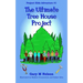 The Ultimate Tree House Project