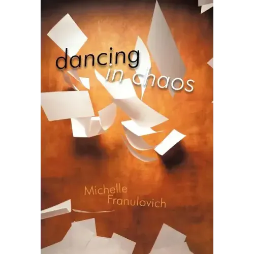 Dancing in Chaos