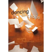 Dancing in Chaos