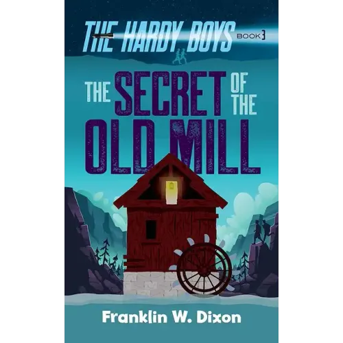 The Secret of the Old Mill
