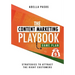 The Content Marketing Playbook - Strategies to Attract the Right Customers