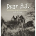 Dear B.J. - Fine Art Edition: Postcards from the Pandemic