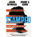 Stamped: Racism, Antiracism, and You: A Remix of the National Book Award-Winning Stamped from the Beginning