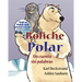 Boliche polar: Un cuento sin palabras