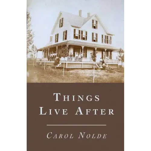 Things Live After