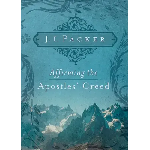 Affirming the Apostles' Creed